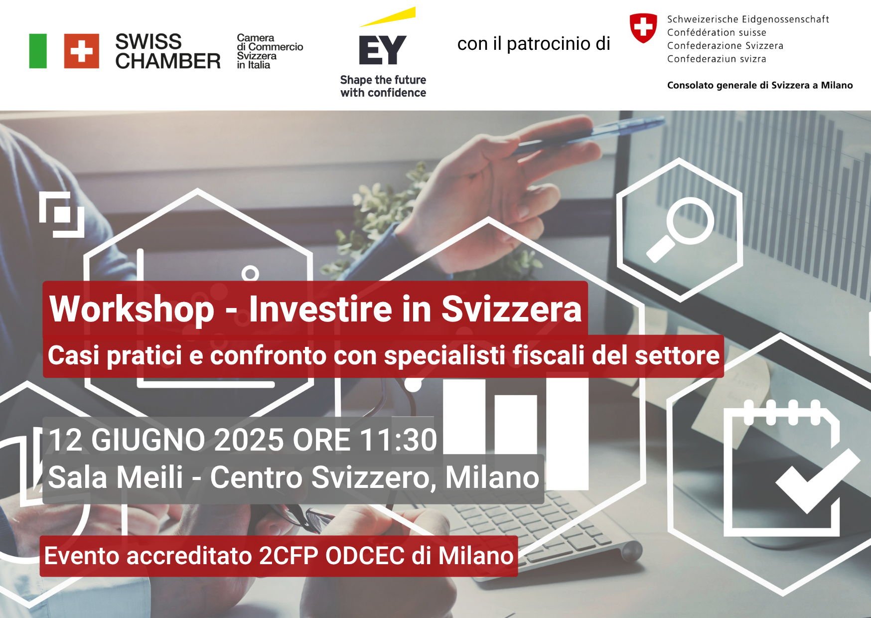 Workshop - Investire in Svizzera. Casi pratici e confronto con specialisti fiscali del settore